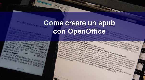 Come creare un ePub con OpenOffice in pochi semplici passi