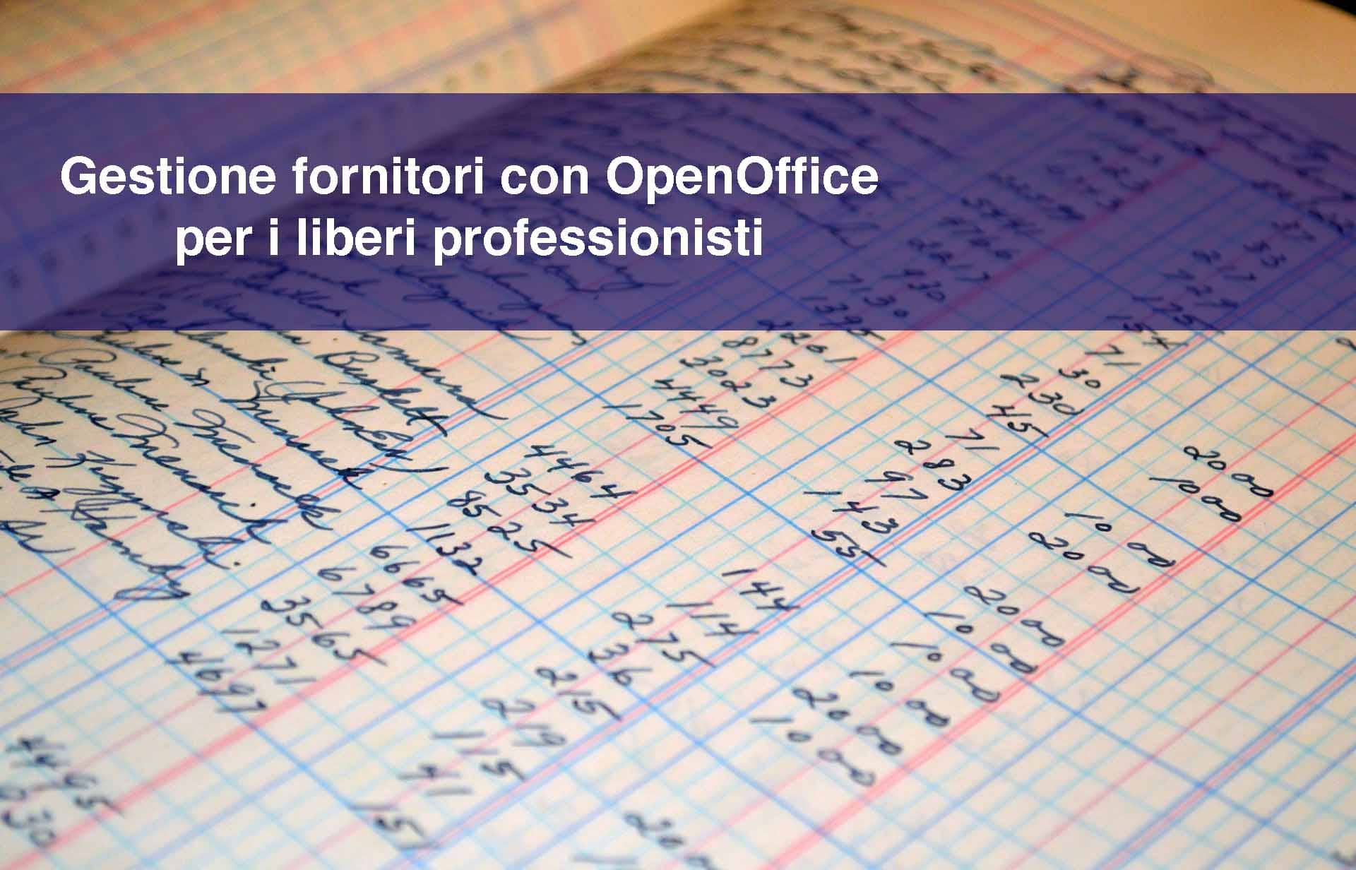 Gestione dei fornitori con OpenOffice: strumenti per liberi professionisti